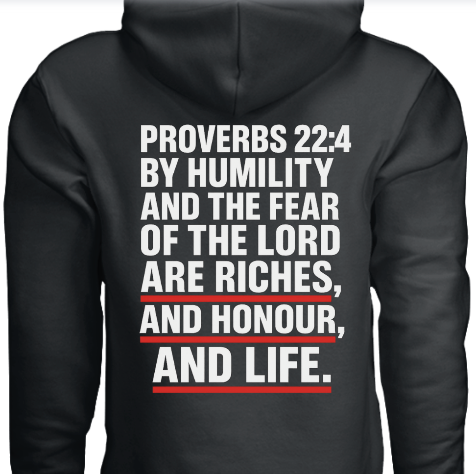 Proverbs 22:4 hoodie